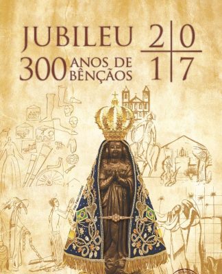 Jubileu 300 anos Aparecida